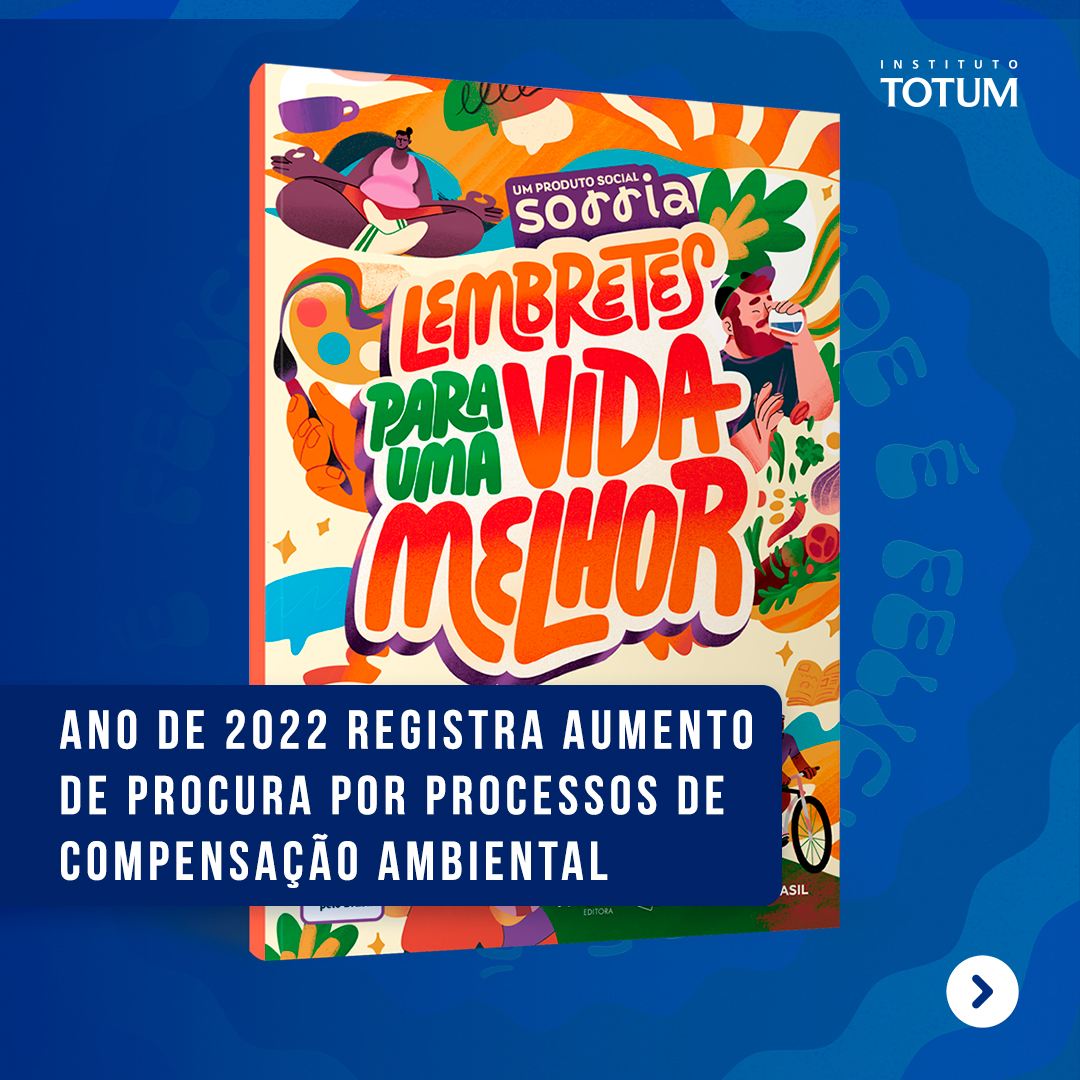 Ano de 2022 registra aumento de procura por processos de compensação ambiental