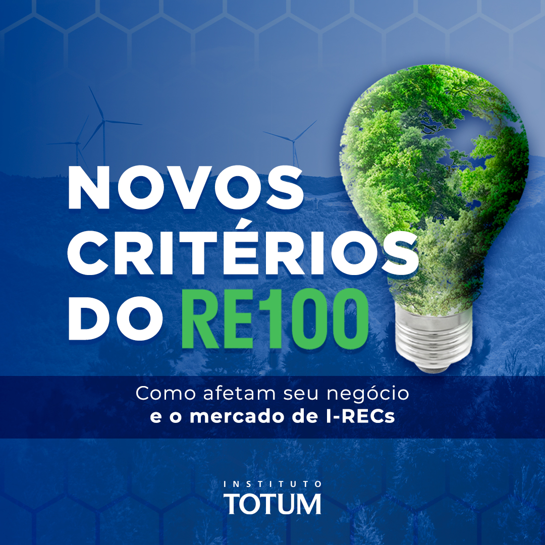 Novos critérios do RE100 – Como isso afeta seu negócio e o mercado de I-RECs