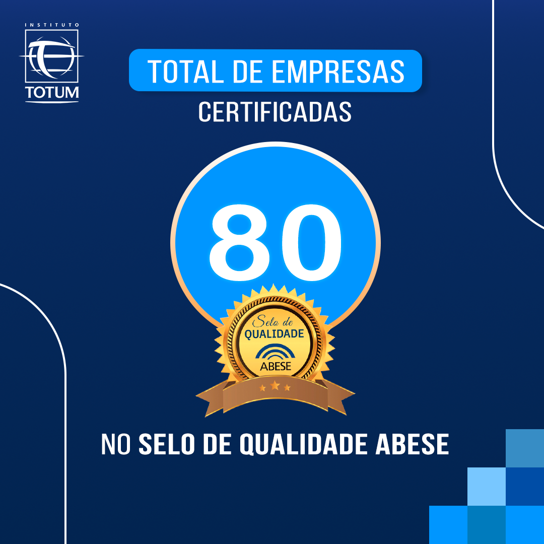 Já são 80 empresas certificadas no Selo de Qualidade ABESE