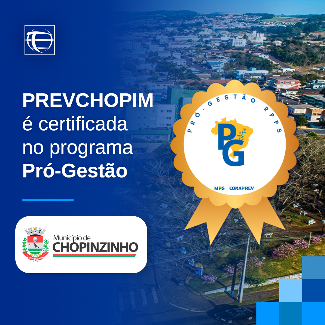 PREVCHOPIM Conquista Certificação Pró-Gestão Nível I