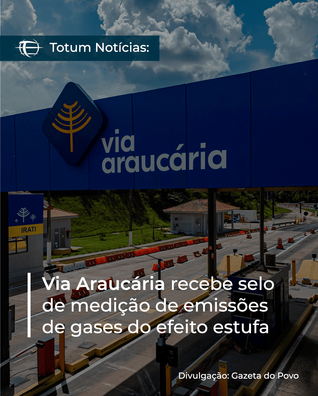 Via Araucária recebe selo de medição de emissões de gases do efeito estufa