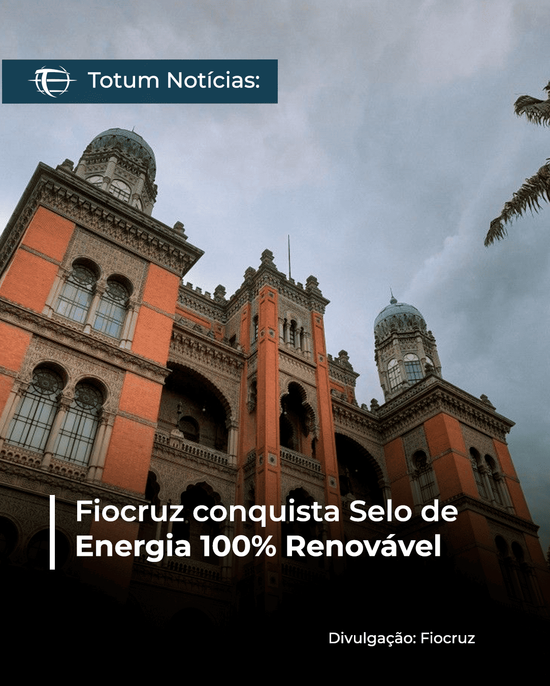 Fiocruz conquista selo de energia 100% renovável