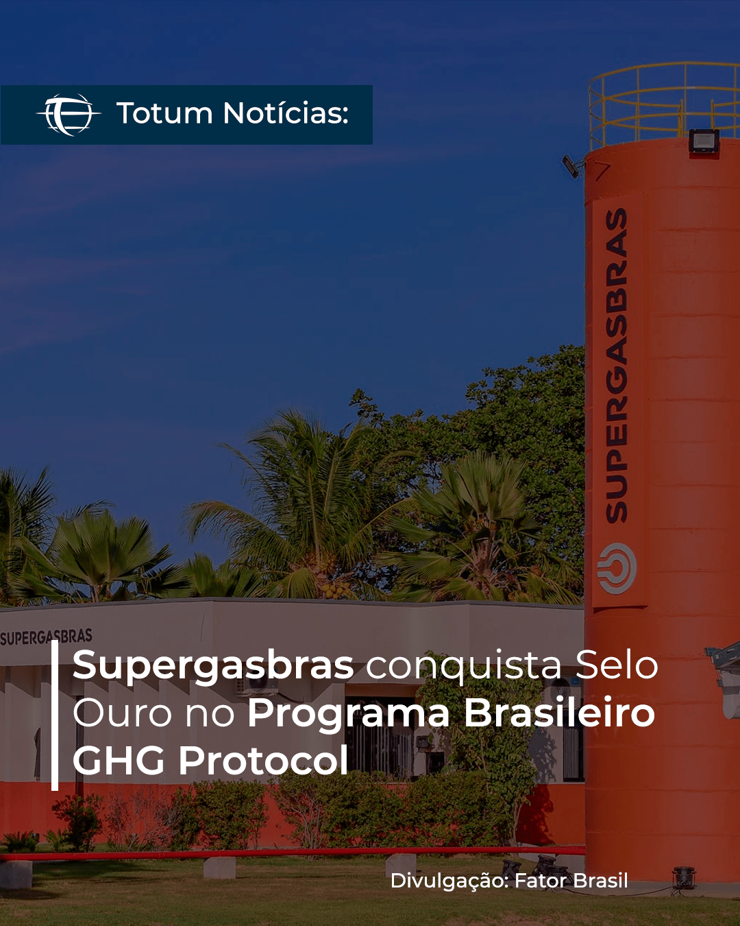 Supergasbras conquista Selo Ouro no Programa Brasileiro GHG Protocol