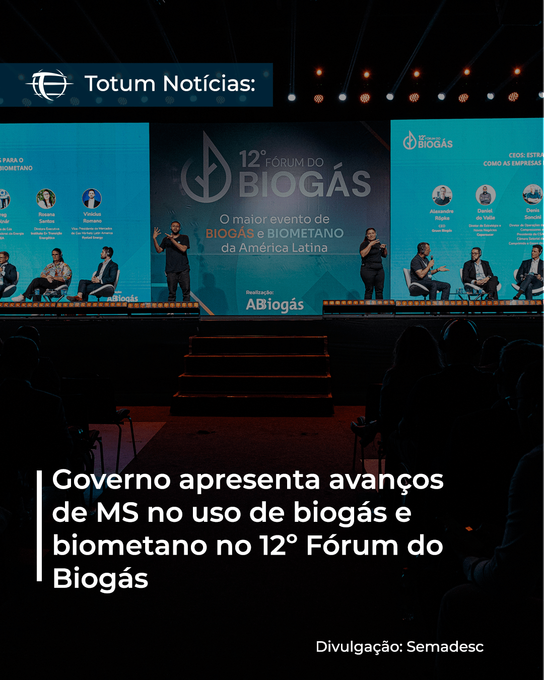 Governo apresenta avanços de MS no uso de biogás e biometano no 12º Fórum do Biogás